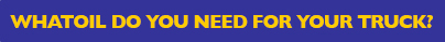 WhatOil Do You Need Button [404 x 39 px].jpg